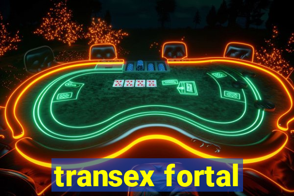 transex fortal