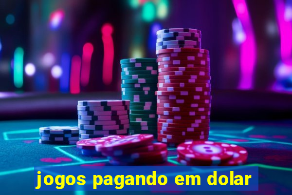 jogos pagando em dolar