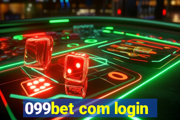 099bet com login