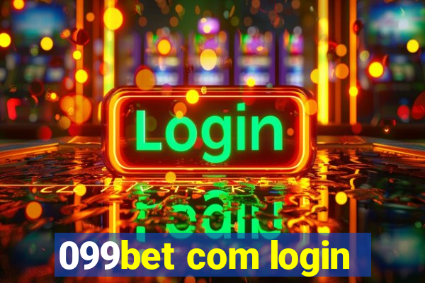 099bet com login