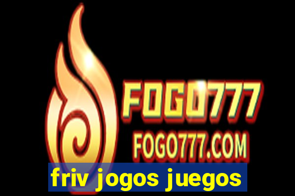 friv jogos juegos