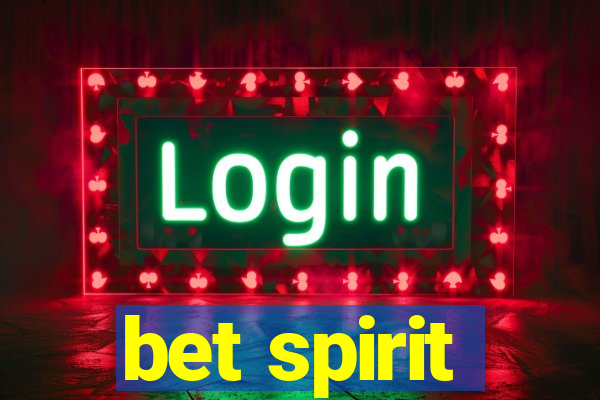 bet spirit