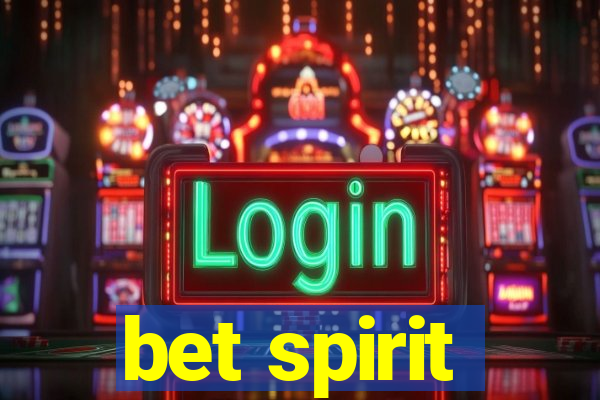 bet spirit