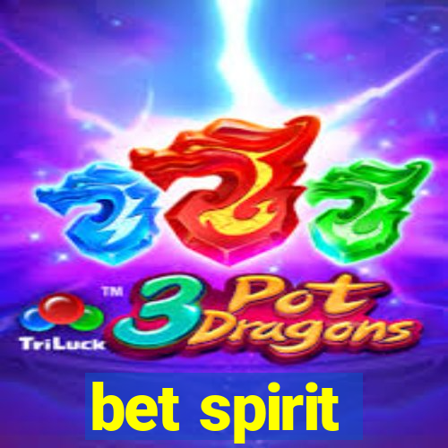 bet spirit