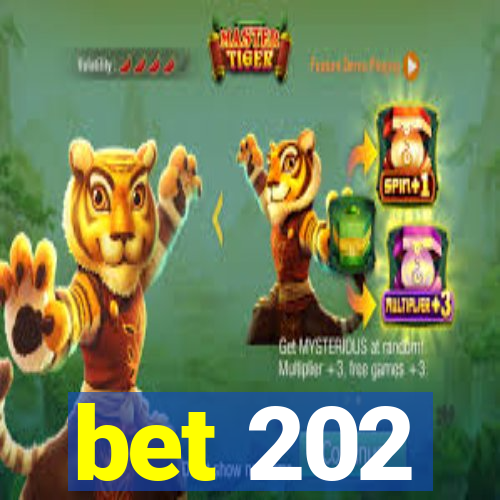 bet 202