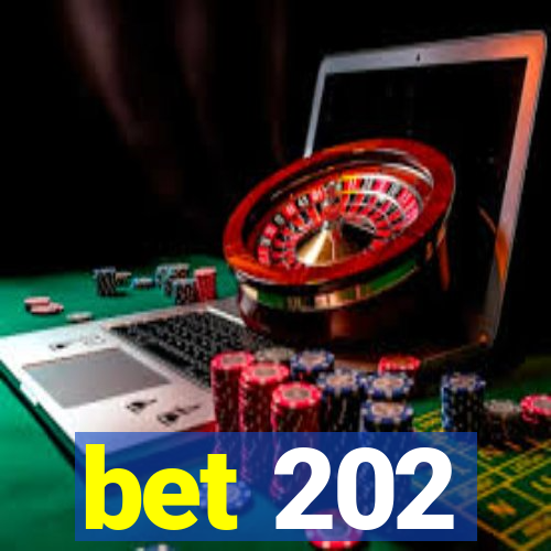 bet 202