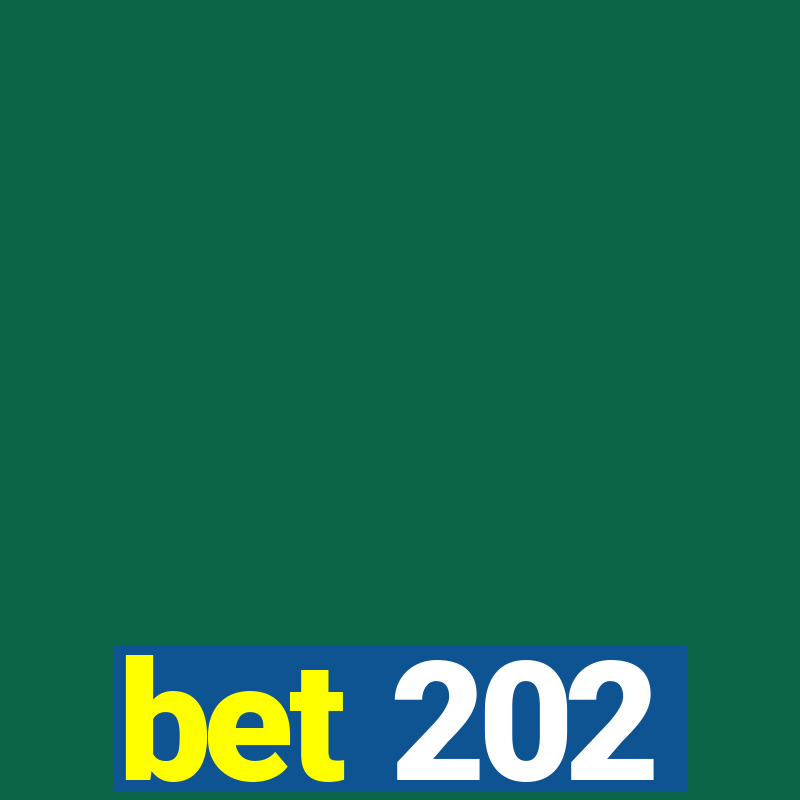 bet 202