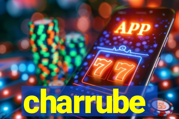 charrube