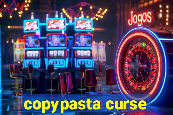 copypasta curse