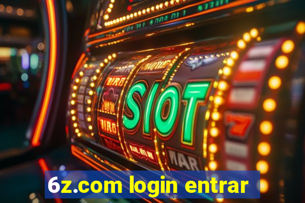 6z.com login entrar