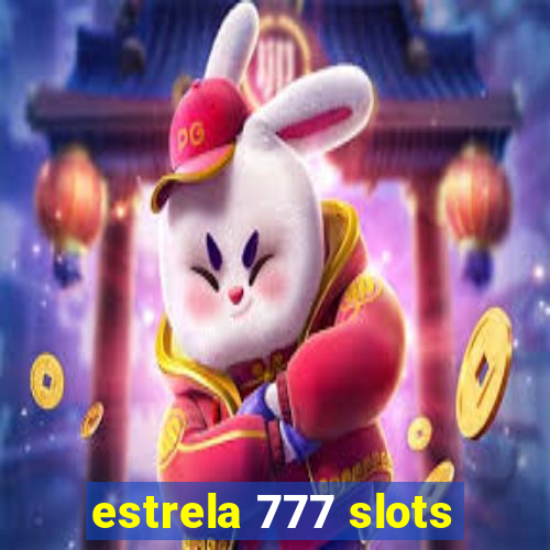 estrela 777 slots