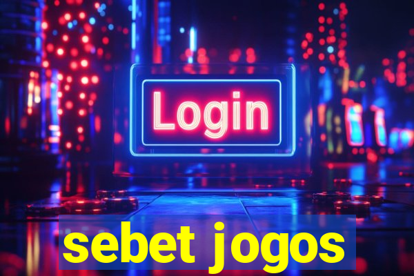 sebet jogos