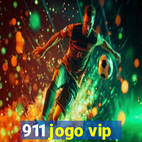 911 jogo vip