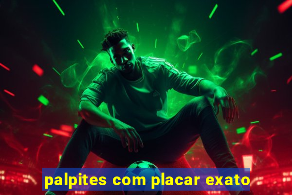 palpites com placar exato