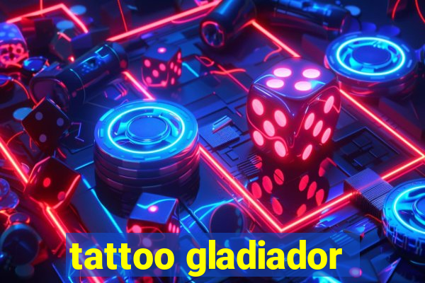 tattoo gladiador