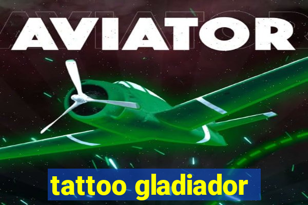 tattoo gladiador