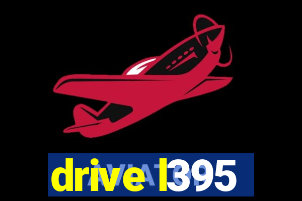 drive l395