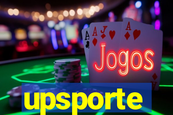 upsporte