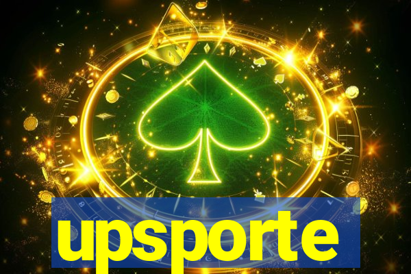 upsporte