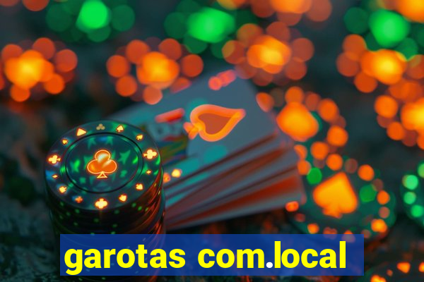 garotas com.local