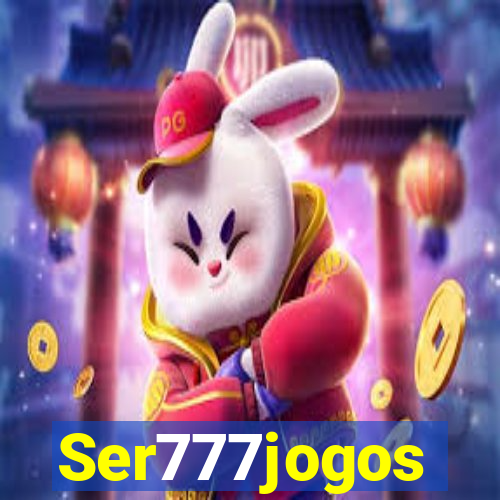 Ser777jogos