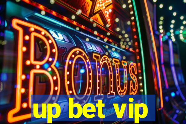 up bet vip