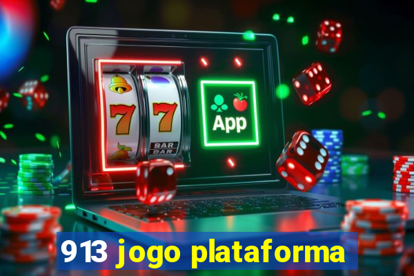 913 jogo plataforma