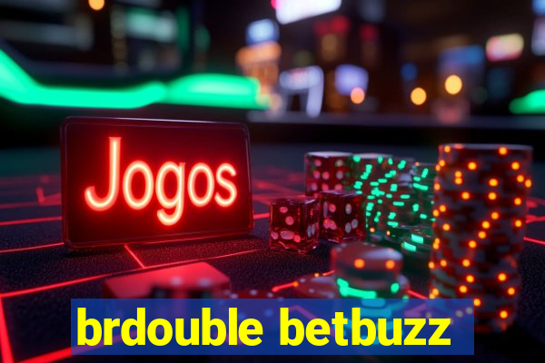 brdouble betbuzz