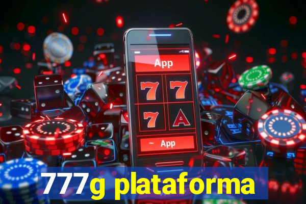 777g plataforma