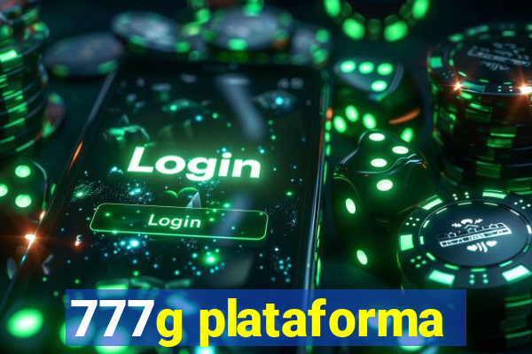 777g plataforma