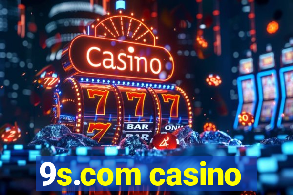 9s.com casino