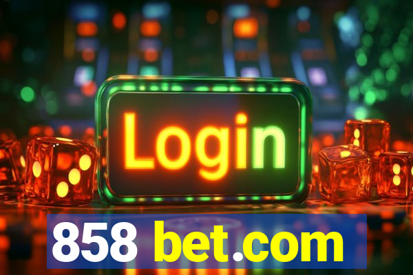 858 bet.com