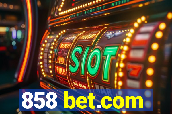 858 bet.com