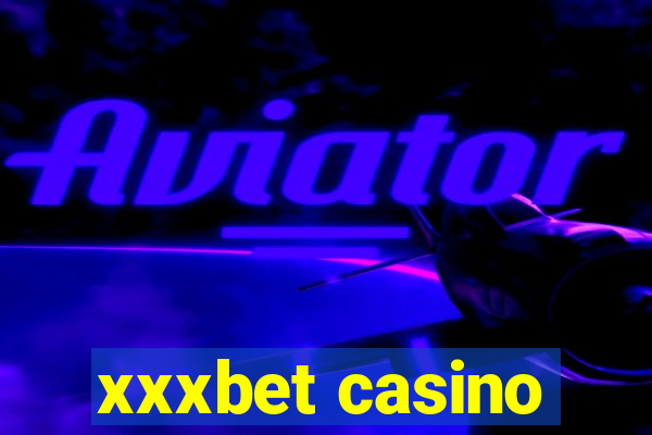 xxxbet casino