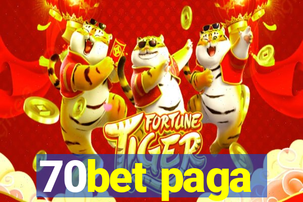 70bet paga