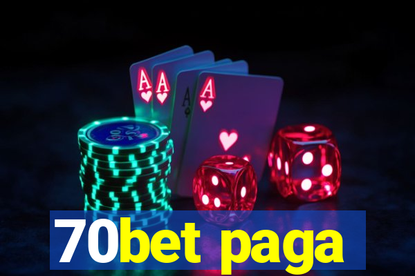 70bet paga