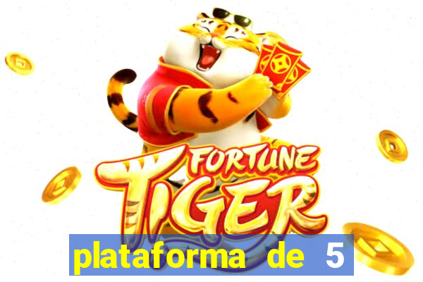 plataforma de 5 reais do tigre