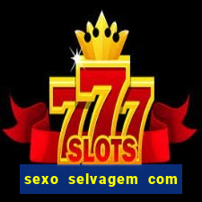 sexo selvagem com gemidos altos