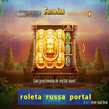 roleta russa portal do zacarias