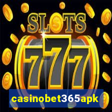 casinobet365apk