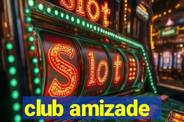 club amizade