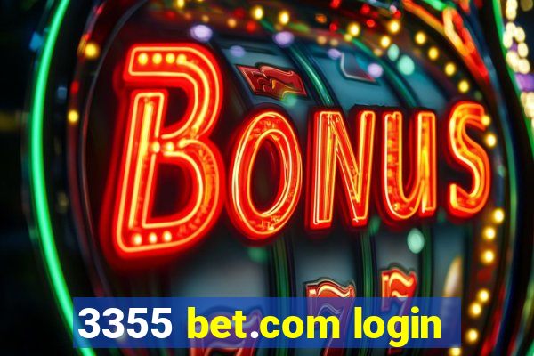 3355 bet.com login