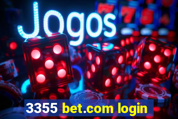 3355 bet.com login