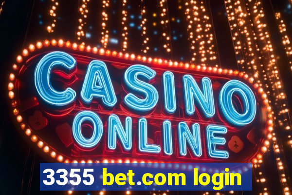 3355 bet.com login