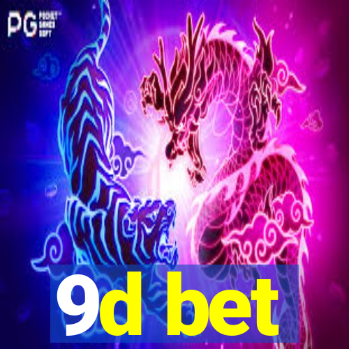 9d bet