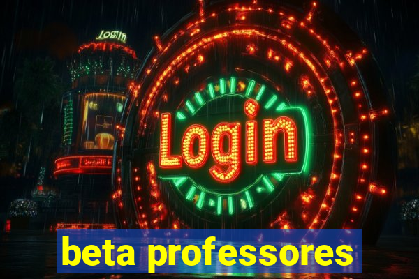 beta professores