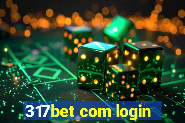 317bet com login