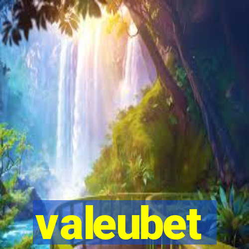 valeubet