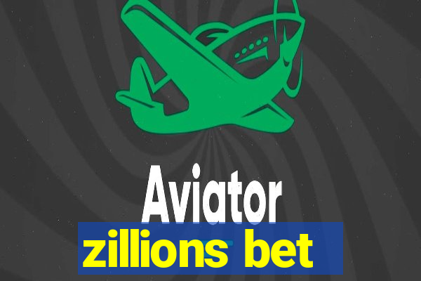 zillions bet