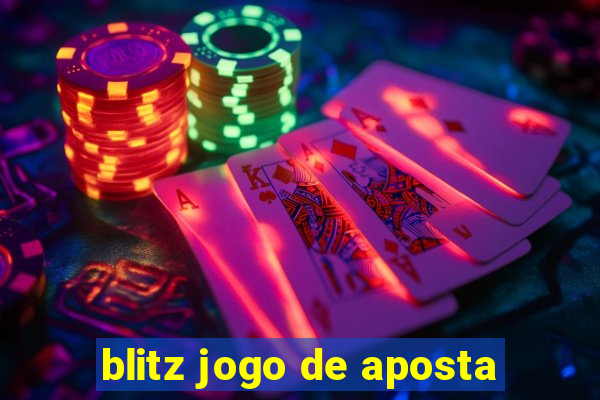 blitz jogo de aposta